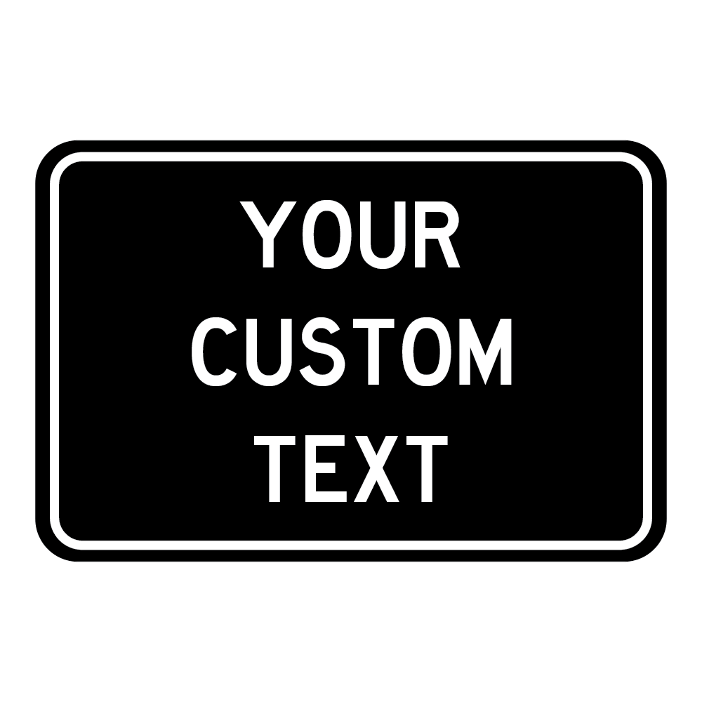 Custom Sign - 18x12 in.