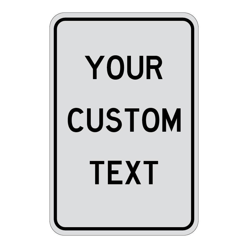Custom Sign - 12x18 in.