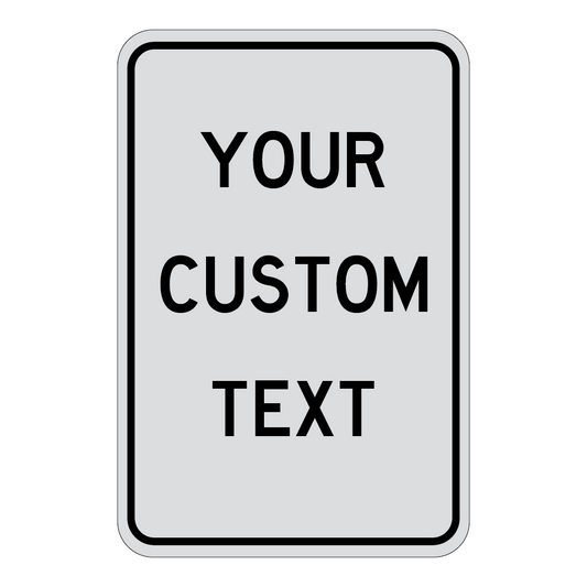Custom Sign - 12x18 in.