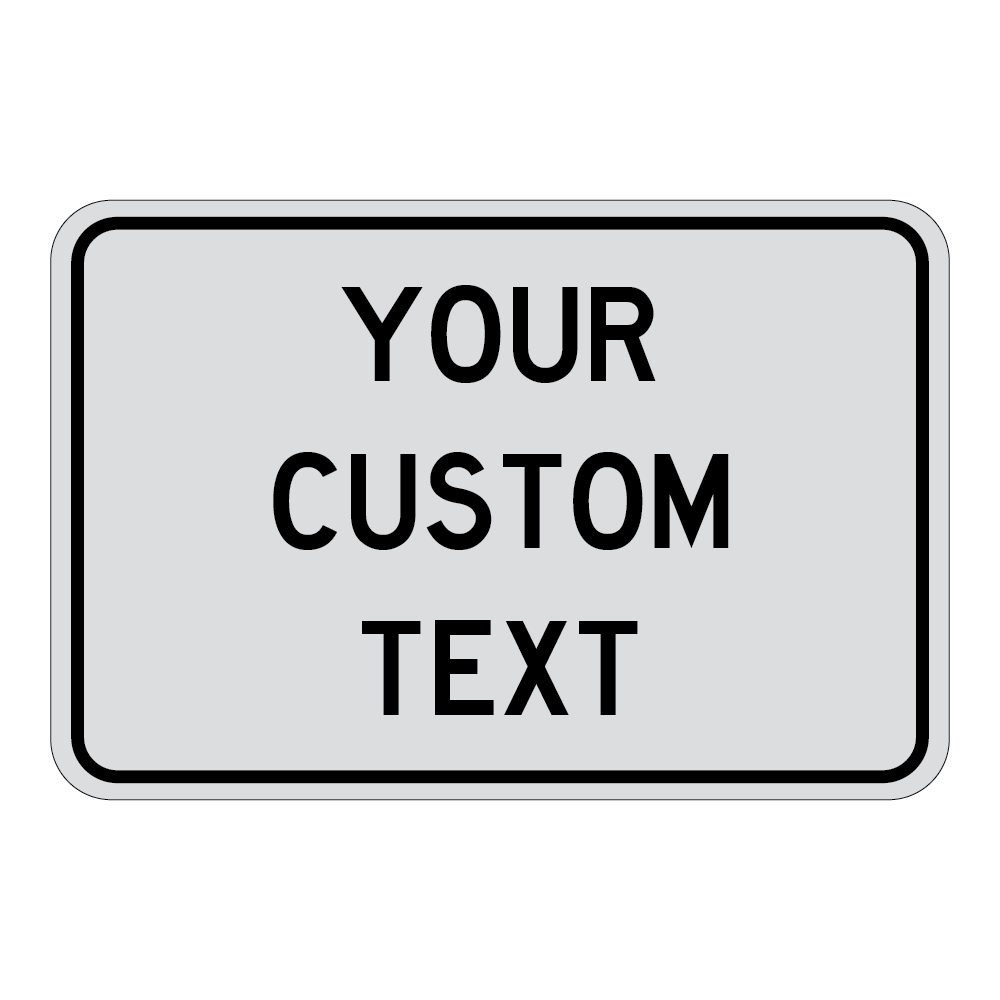 Custom Sign - 18x12 in.