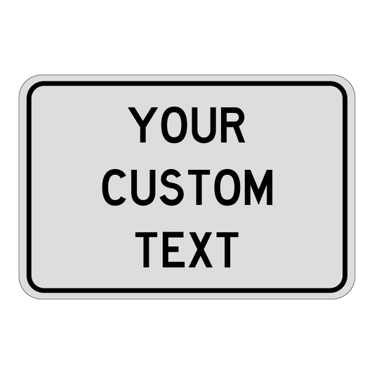 Custom Sign - 18x12 in.